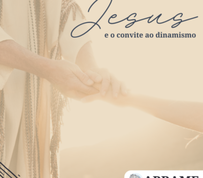 Jesus e o convite ao dinamismo